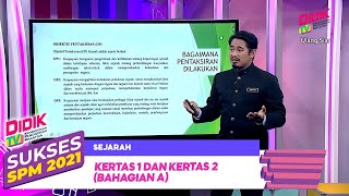 Sukses SPM (2021) - Pecutan | Sejarah: Kertas 1 dan Kertas 2 (Bahagian A)