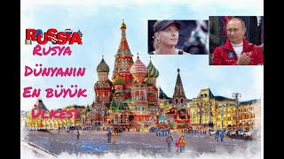 Rusya dünyanın en büyük soğuk güzel ülkesi Ruslar hakkında meşhur şeyler Rus kızları efsane yerler