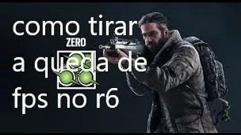Como resolver queda de FPS no Rainbow Six Siege?