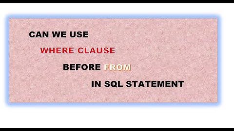 SQL- WHERE CLAUSE BEFORE FROM KEYWORD #sql   #learn2earnbstubborn #sqltutorial