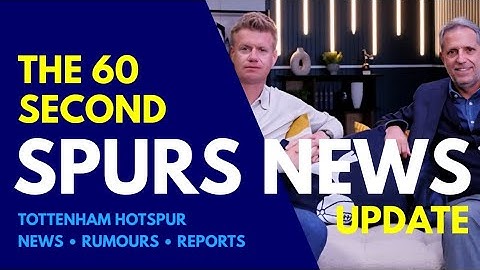 THE 60 SECOND SPURS NEWS UPDATE: Fabio Paratici Returns as Sporting Director; Johan Lange Promoted