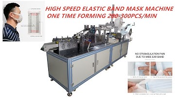 High speed one time  forming elastic band non-woven fabric mask machine 300pcs/min