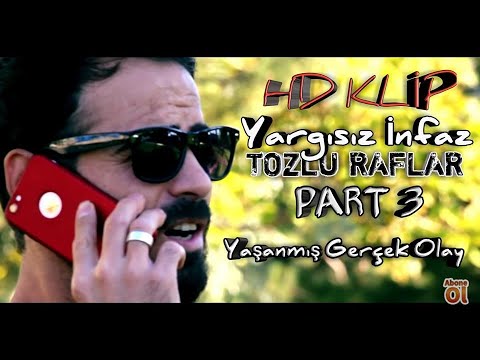 Yargısız İnfaz Tozlu Raflar Part 3  Offical FullHD Video Cinayet #2018