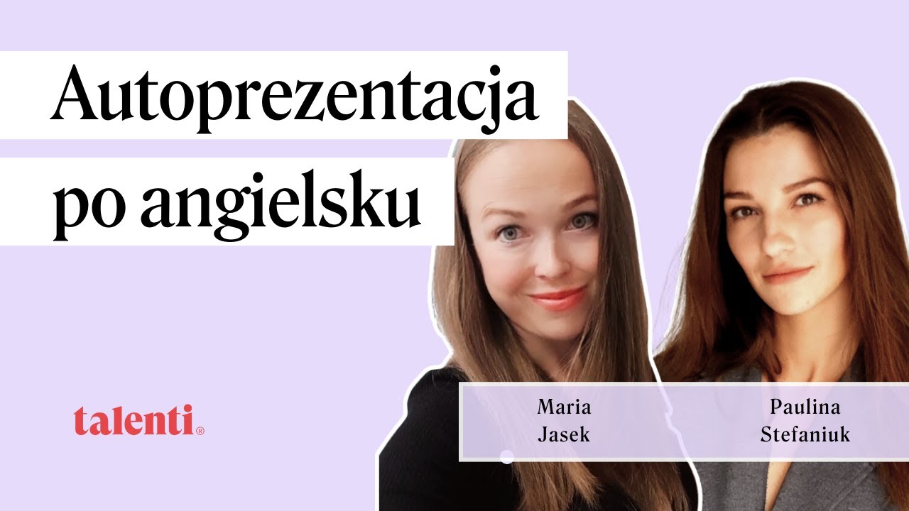 Autoprezentacja po angielsku - Jak opowiedzieć o sobie?