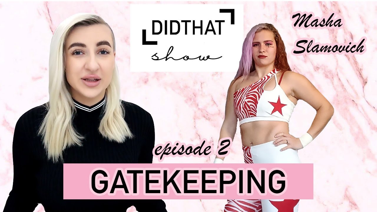DTS EP2: GATEKEEPING (W MASHA SLAMOVICH)