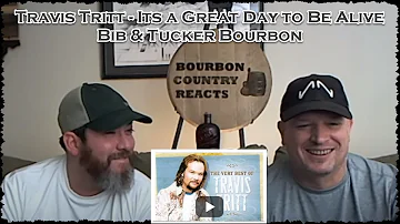 Travis Tritt Great Day to be Alive | Metal / Rock Fans First Time Reaction with Bib n Tucker Bourbon