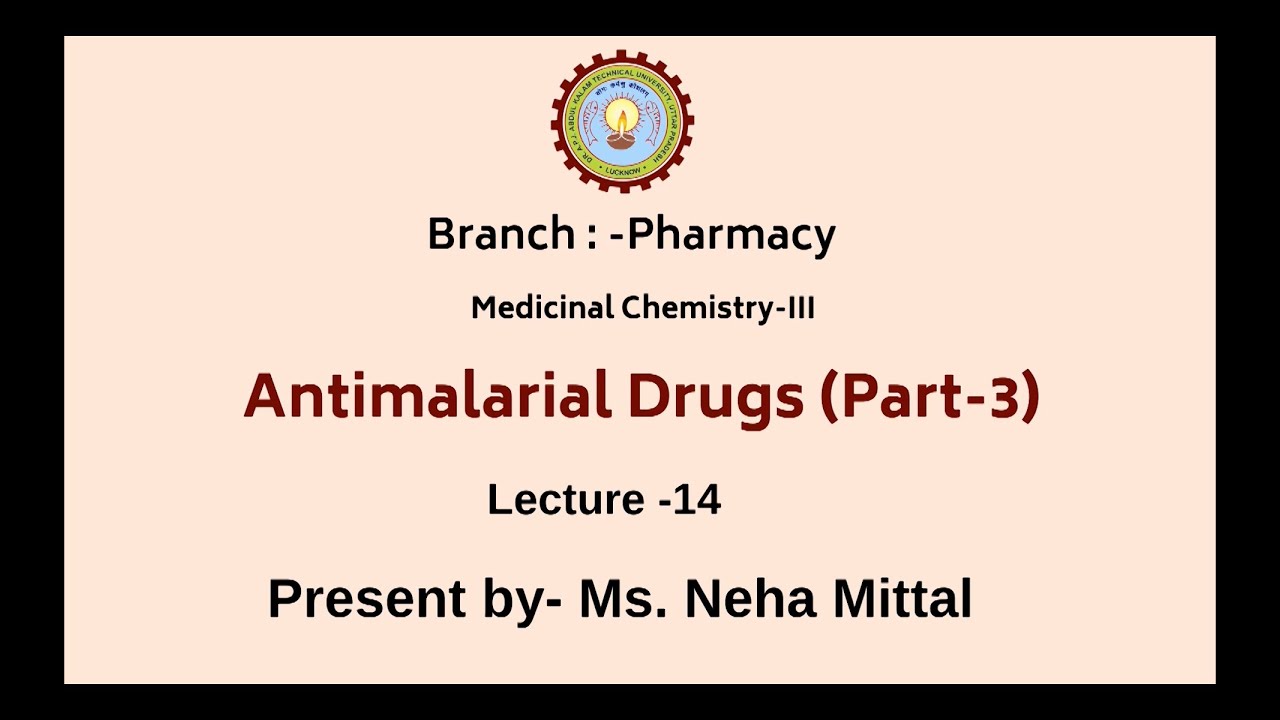 Medicinal Chemistry III | Antimalarial Drugs Part-3 | AKTU Digital Education