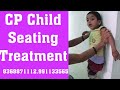 ऐसे किया तो बहुत जल्द चलेंगे और बैठेंगे सीपी चाइल्डCP Child Seating Treatment 8368871112,9911335657