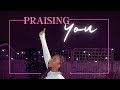 ALIA LARA - Praising You (Official Lyric Video)