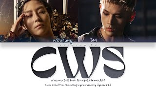 WOOSUNG (김우성) - 'CWS (feat. BM of KARD)' Lyrics (Color Coded_Han_Rom_Eng)