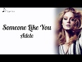 Someone Like You - Adele (Lyrics)