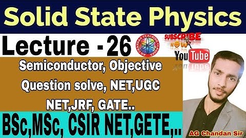 #video || Semiconductor, Objective Solved Question solved Physics Bsc, MSc CSIR NET GETE IIT-JAM 