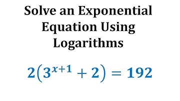 Solve an Exponential Equation Using Logarithms: a(b^(x+1)+c)=d