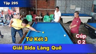 Tứ Kết 3 Cúp C 2 Giải Bida Làng Quê - Sang 60 Điểm - Quí 60 Điểm - Bida Phăng - BDQPC/Tập 295