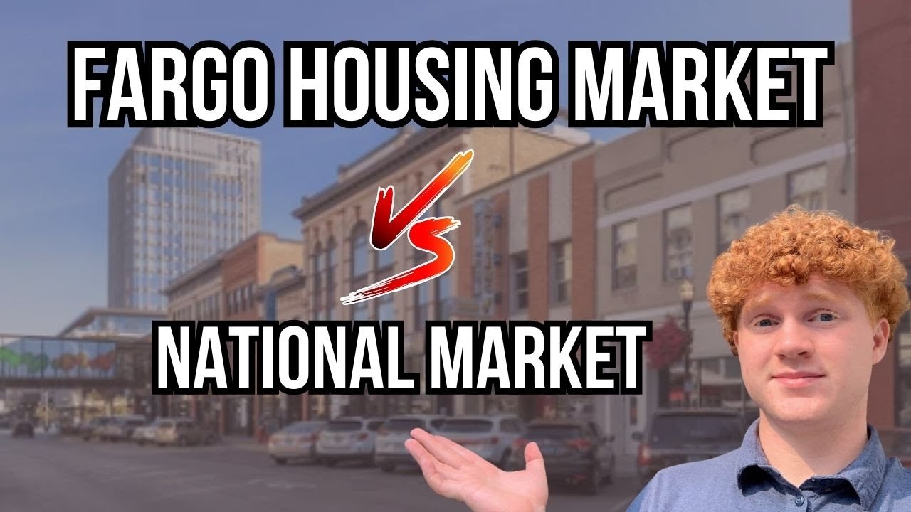 Fargo Housing Market VS the National Housing Market YouTube