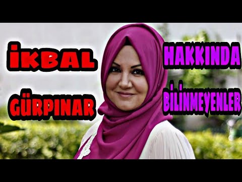 İKBAL GÜRPINAR KİMDİR VE NERELİDİR ? (10 MADDEDE İKBAL GÜRPINAR)