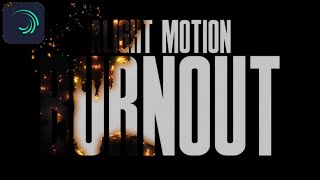 Advance Burnout Effect In Alight Motion [ Alight Motion Tutorial ]