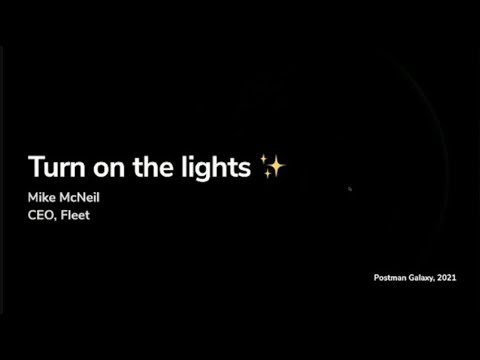 Turn On the Lights, Mike McNeil, Fleet | Postman Galaxy 2021