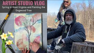 Artist Studio Vlog: Dogwood tree painting and Spring in West Virginia Encaustic mixed media