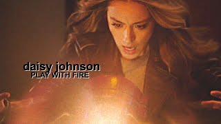 Daisy Johnson | Play with fire (+6x09)