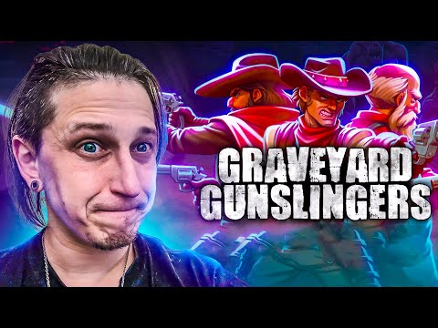 ЭТО ЧТО-ТО НОВОЕ! СВЕЖИЙ ПОДХОД К ЗОМБИ РОГАЛИКАМ | Graveyard Gunslingers (Первый взгляд)