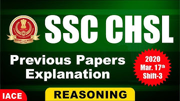 SSC CHSL Previous Papers Explanation | 2020 Mar 17 Shift - 3 | REASONING | IACE