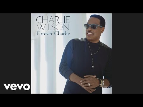 Putar Me and You Forever - Charlie Wilson