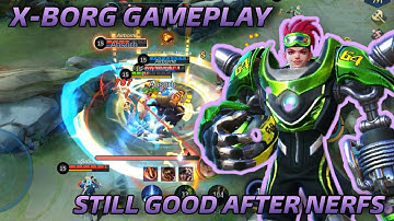IS X-BORG STILL META PICK AFTER NERFS? | (X-Borg) Ranked Gameplays #15 MLBB