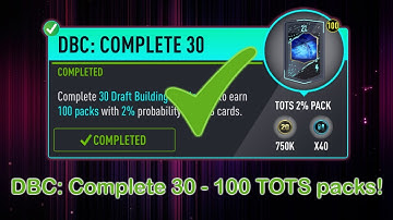 DBC: Complete 30 - 100 TOTS packs 2%!