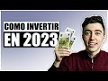 📈 La Mejor Forma De Invertir Tu Dinero en 2023 (4 Estrategias)