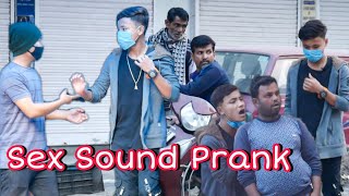 SEX SOUNDS PRANK😂 ||18  || INDO BHUTAN JAIGAON INDIA FUNNY PRANK || ROCK LAMA