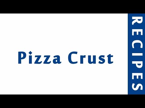 Pizza Crust | MOST POPULAR BREAD RECIPES | RECIPES LIBRARY