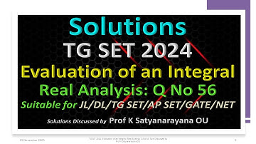 TG-SET 2024 | Evaluatie van een integraal |RA | V nr. 56 | Soln Besproken door Prof K Satyanaraya...