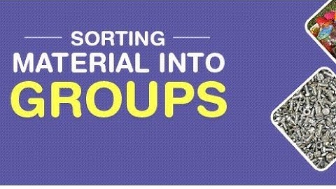 NCERT|| CLASS-6 SCIENCE|| CHAPTER-4 SORTING MATERIALS INTO GROUPS||