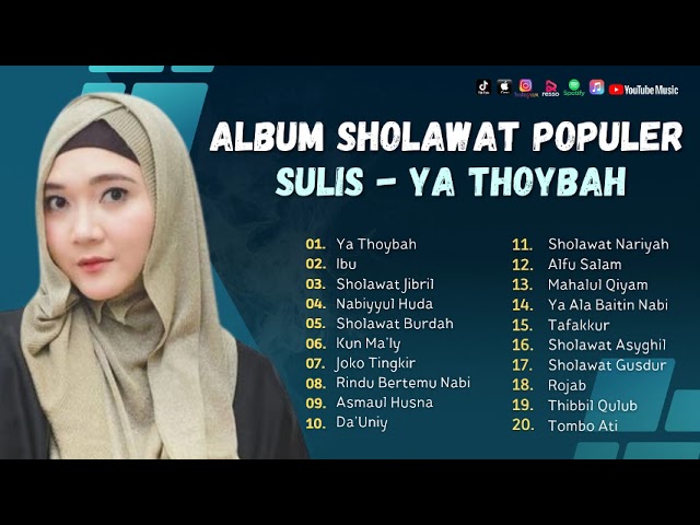 Sholawat Terbaru || Album Sholawat Populer Sulis || Ya Thoybah - Ibu class=