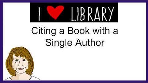 I Hart Library: Citing a Book with a Single Author