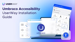 Umbraco Accessibility - UserWay Installation Guide