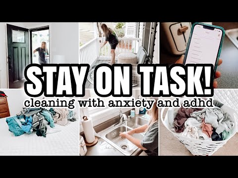 CLEANING WITH ADHD AND ANXIETY | STAYING ON TASK | CHECKLIST CLEANING