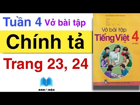 Video Vở bài tập Tiếng Việt Lớp 4 | Tuần 4 | CHÍNH TẢ |... - YouTube
