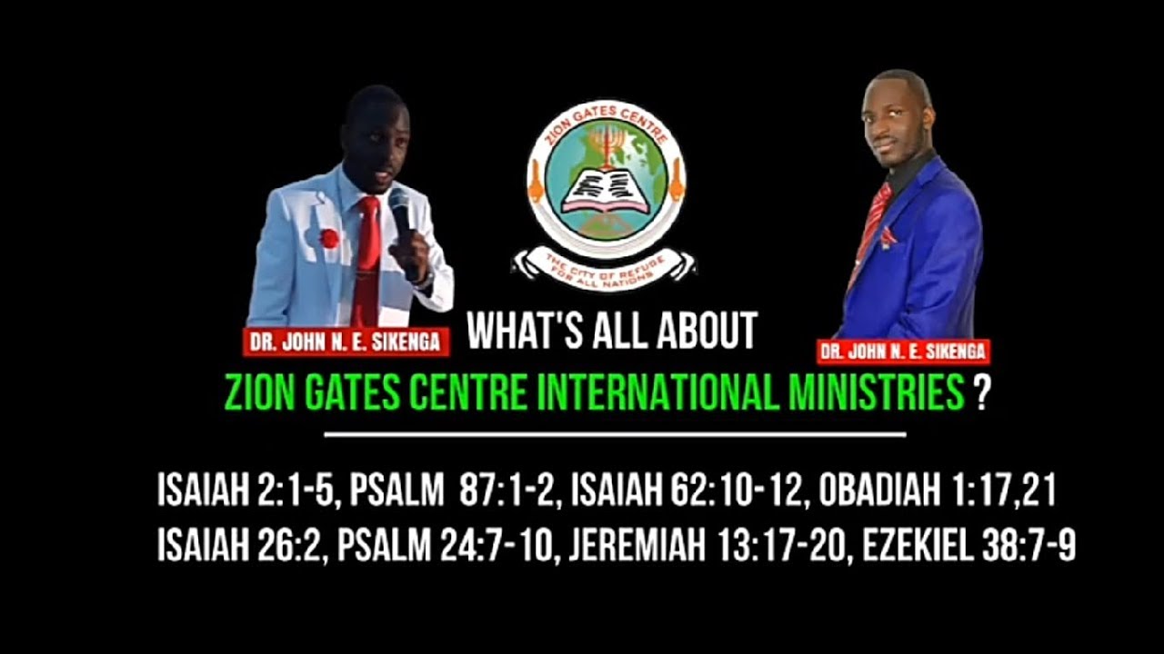 ZION GATES CENTRE INTERNATIONAL MINISTRIES PROFILE YouTube