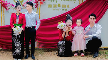 ĐÁM CƯỚI DÂN TỘC THÁI TÂY BẮC “ VĂN SIM & THU HÀ “ TẠI BẢN LẠNH XÃ THUẬN CHÂU SƠN LA 