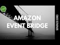 Simple example using Amazon EventBridge | Serverless