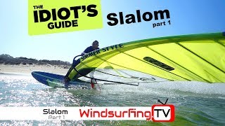 Part 1 – Idiots Guide to... Slalom Racing