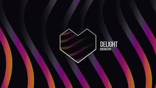 KOCHETOV - Delight