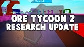 Roblox Ore Tycoon 2 Get Rich Fast Tutorial All Secret Codes Youtube - roblox ore tycoon 2 how to get neo orbs