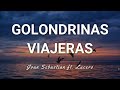 Joan Sebastian ft. Lucero - Golondrinas Viajeras - Letra