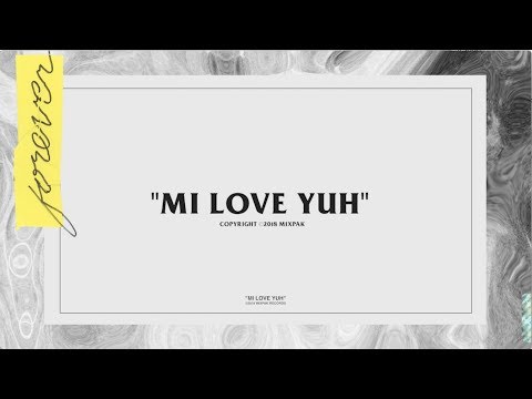 popcaan---mi-love-yuh-(official-lyric-video)