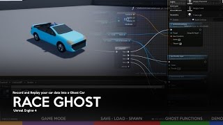 Race Ghost - How to Record and Replay an Ghost Car in UE4 screenshot 2