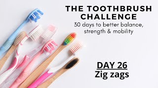 Day 26 The 30 Day Toothbrush Challenge For Older Adults & Seniors - Brushing & Exercising Together
