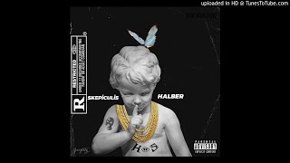 HALBER FEAT SKEPİCULİS - H&S(Prod by Slaughter Beatz) Resimi